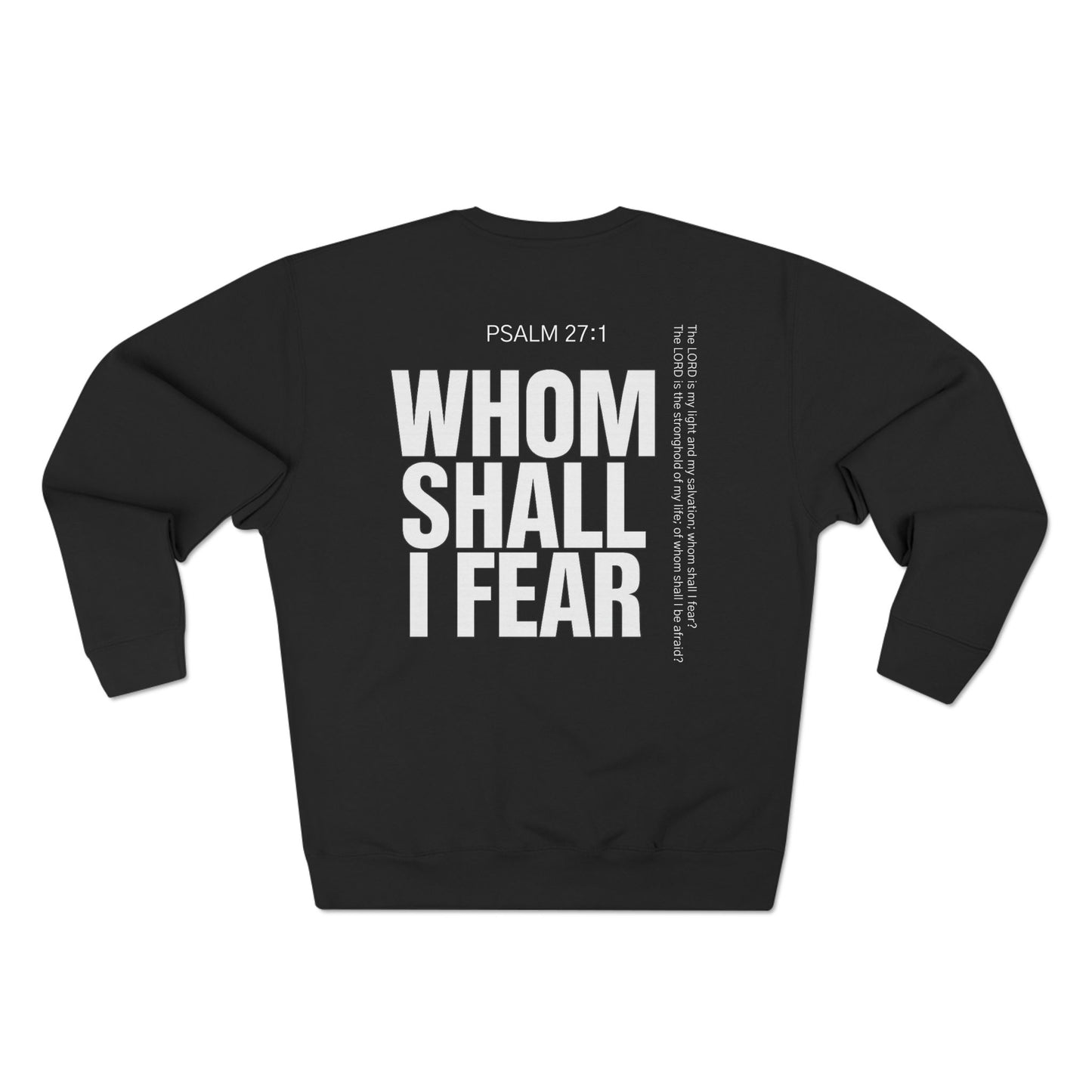 Whom Shall I Fear Crewneck